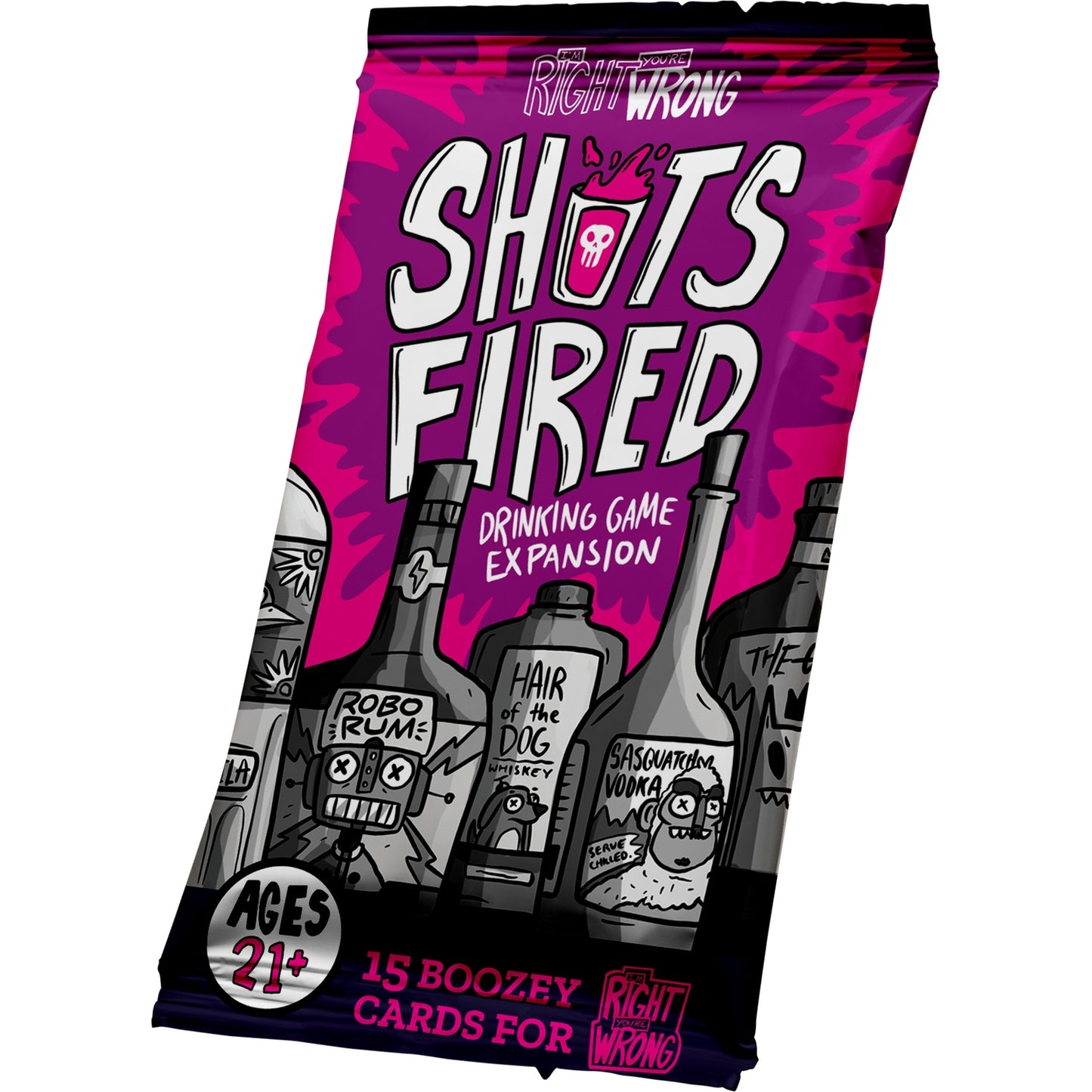 I'm Right You're Wrong Expansion Pack — Shots Fired