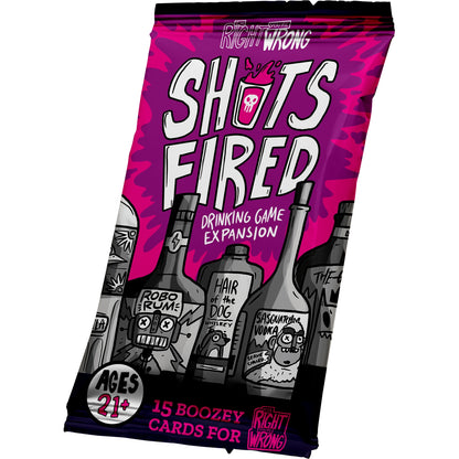 I'm Right You're Wrong Expansion Pack — Shots Fired